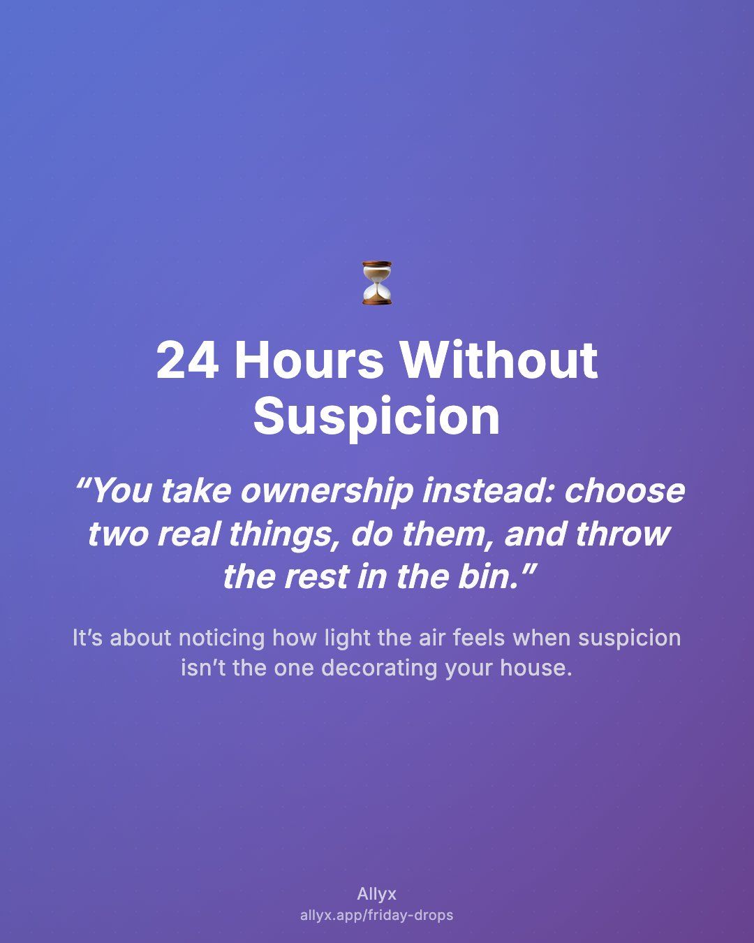 Shareable quote card for 24 Hours Without Suspicion
