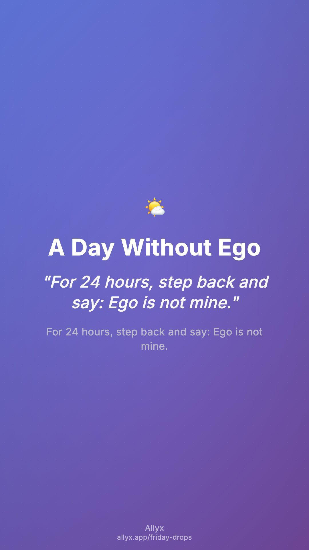 Shareable story card for A Day Without Ego