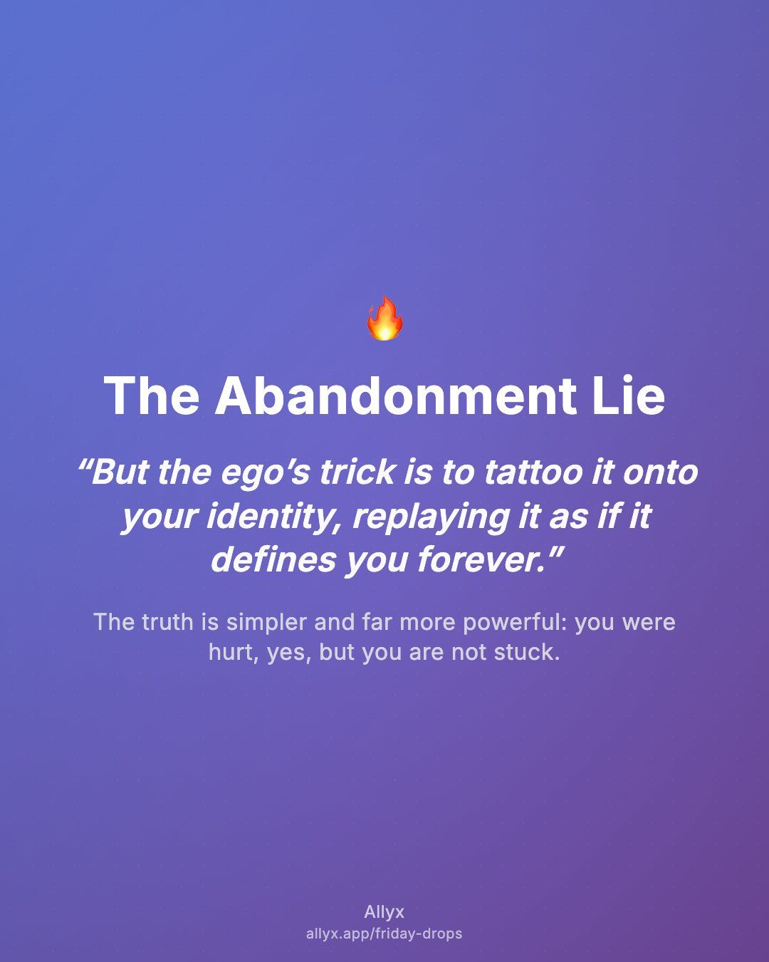 Shareable quote card for The Abandonment Lie