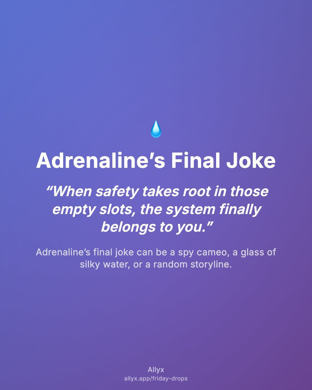 Shareable quote card for Adrenaline’s Final Joke