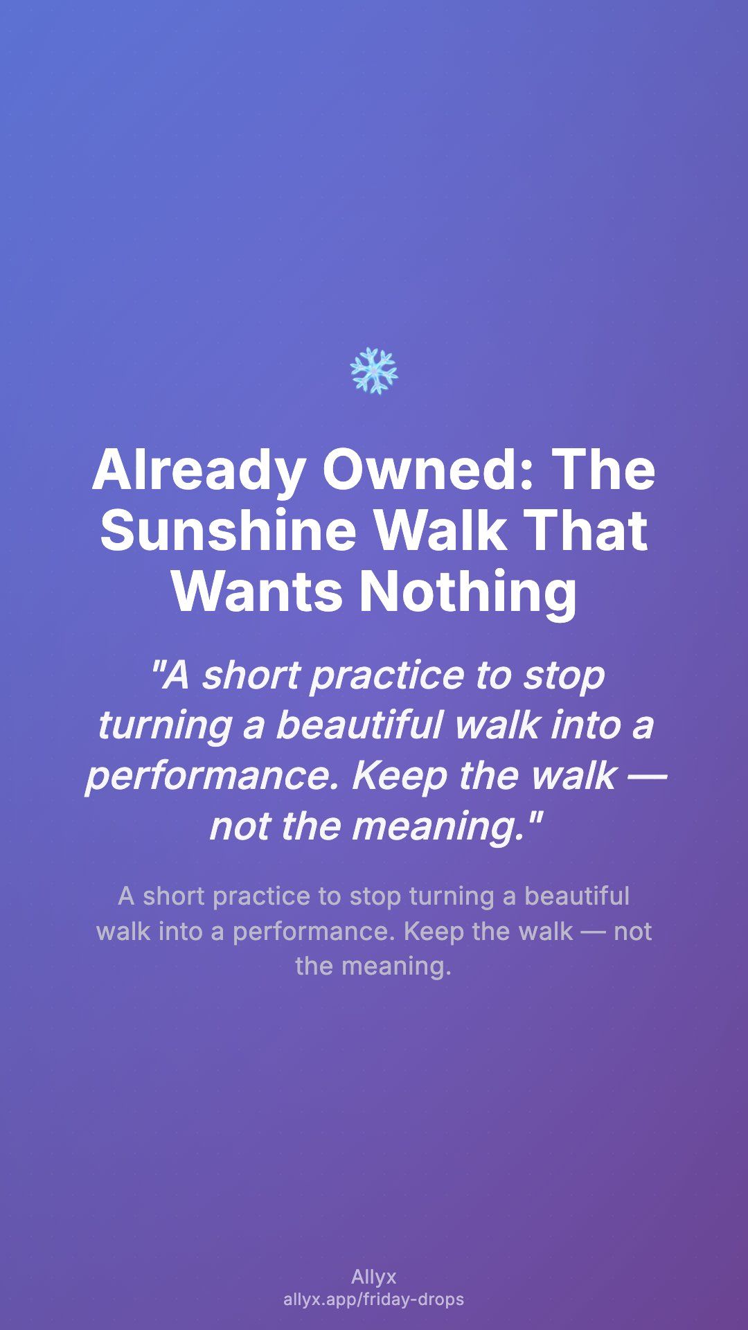 Shareable story card for Already Owned: The Sunshine Walk That Wants Nothing
