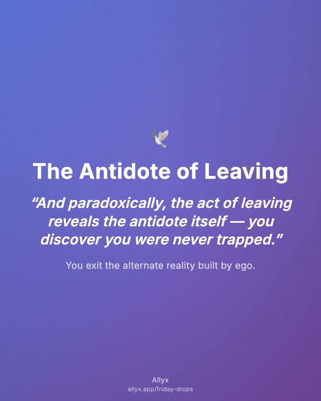 Shareable quote card for The Antidote of Leaving