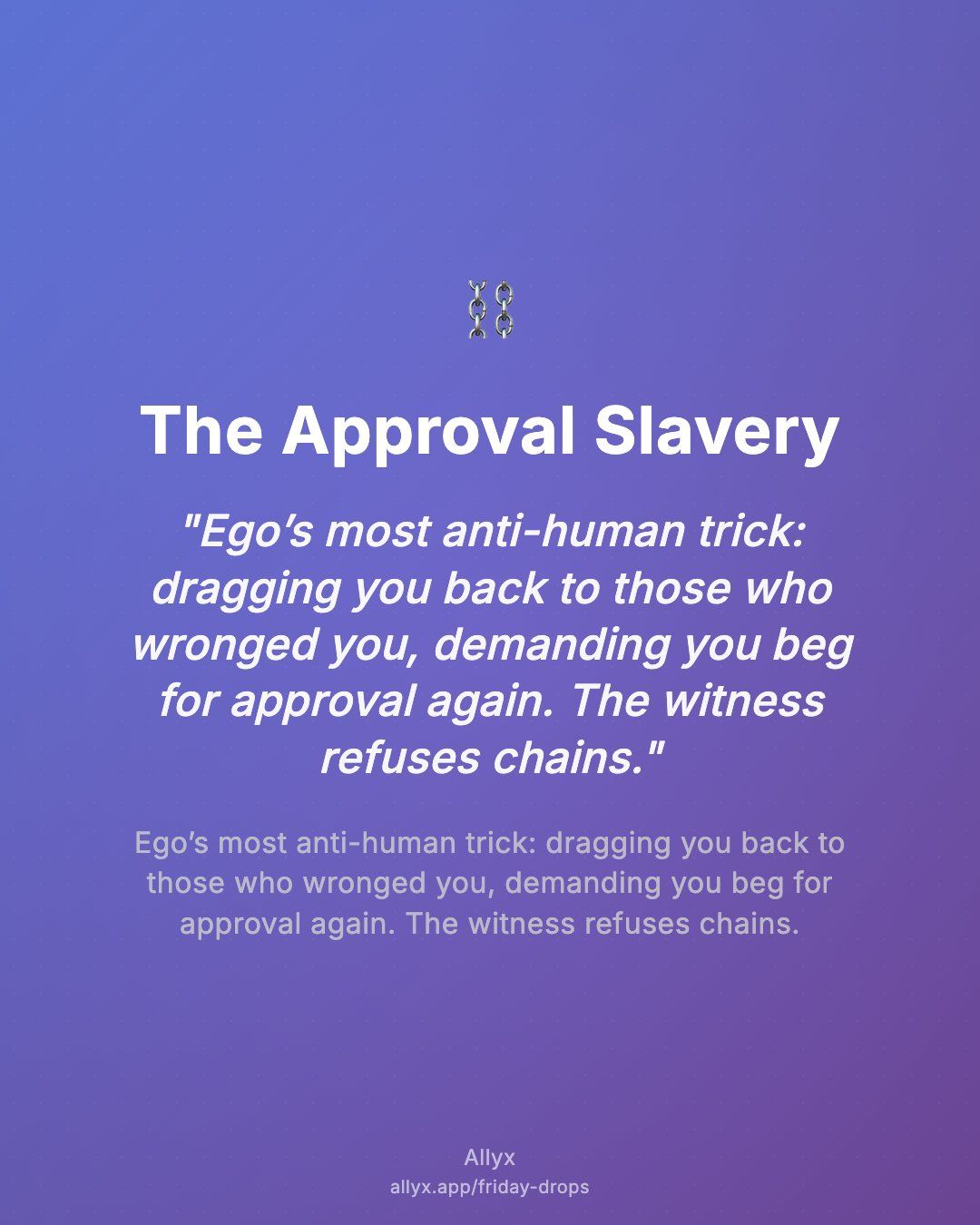 Shareable quote card for The Approval Slavery