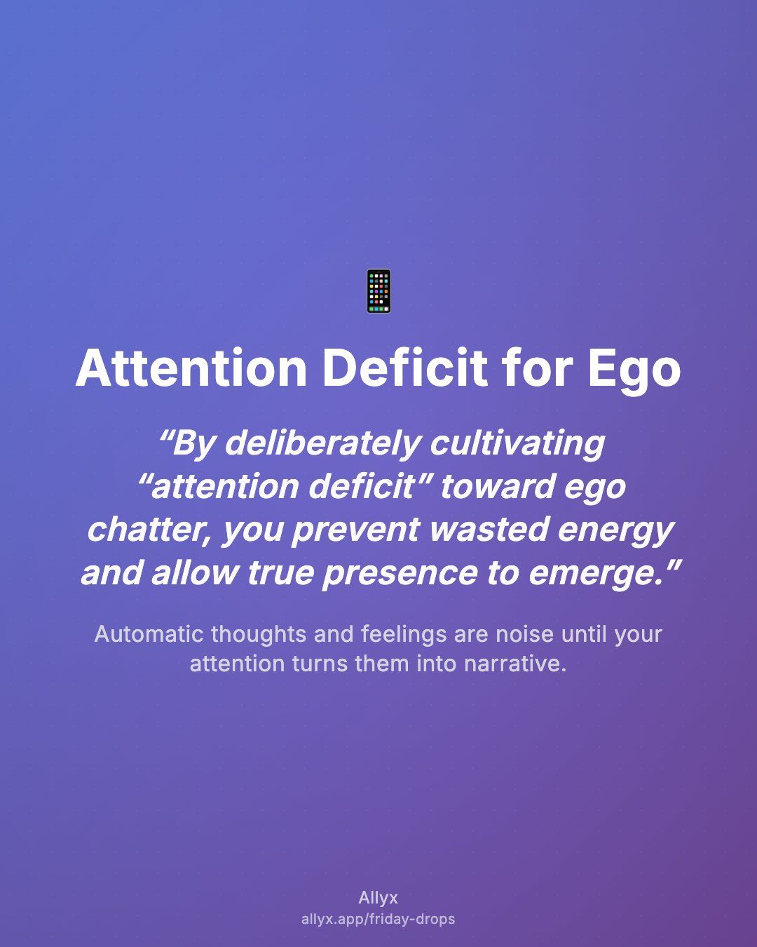 Shareable quote card for Attention Deficit for Ego