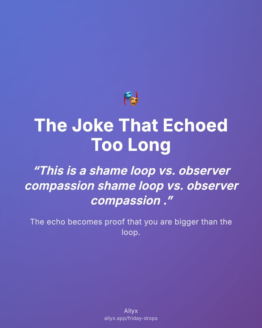 Shareable quote card for The Joke That Echoed Too Long