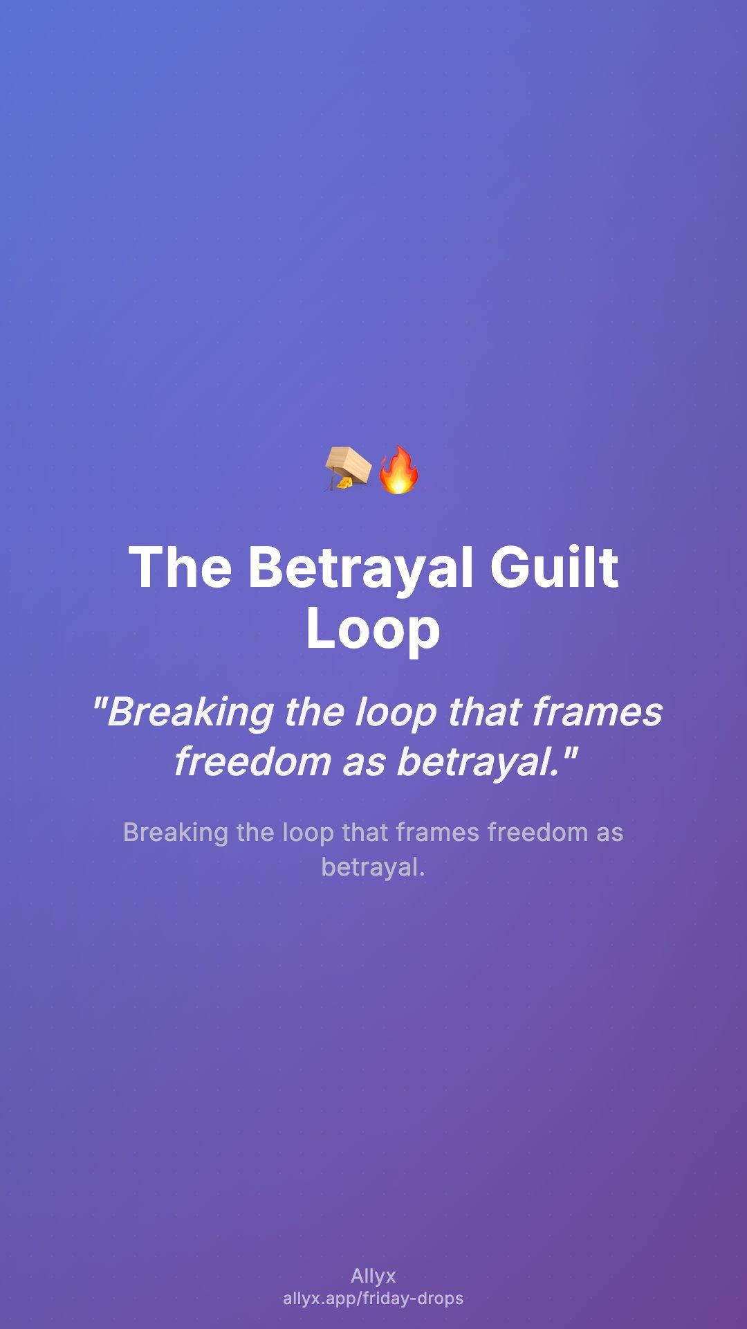 Shareable story card for The Betrayal Guilt Loop