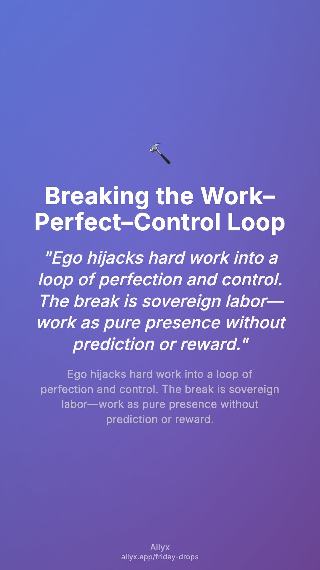Shareable story card for Breaking the Work–Perfect–Control Loop