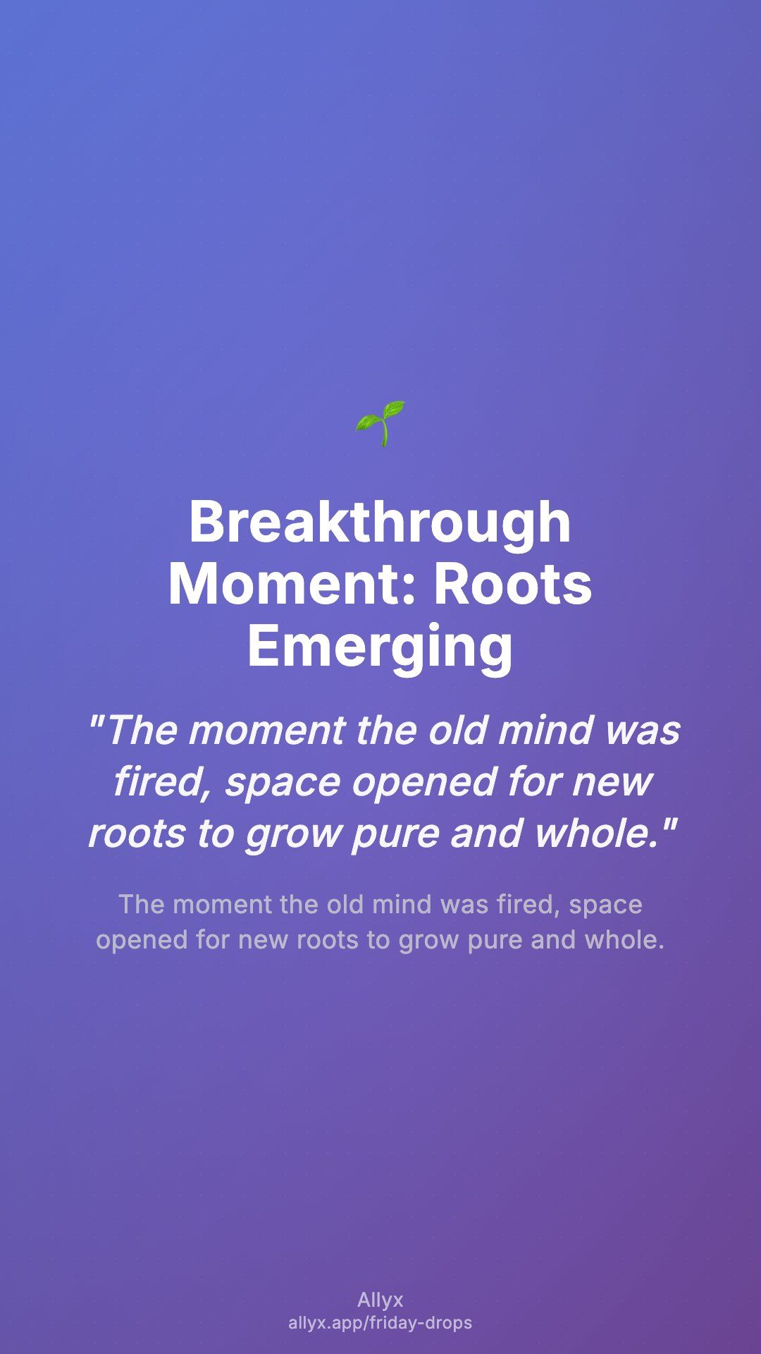Shareable story card for Breakthrough Moment: Roots Emerging