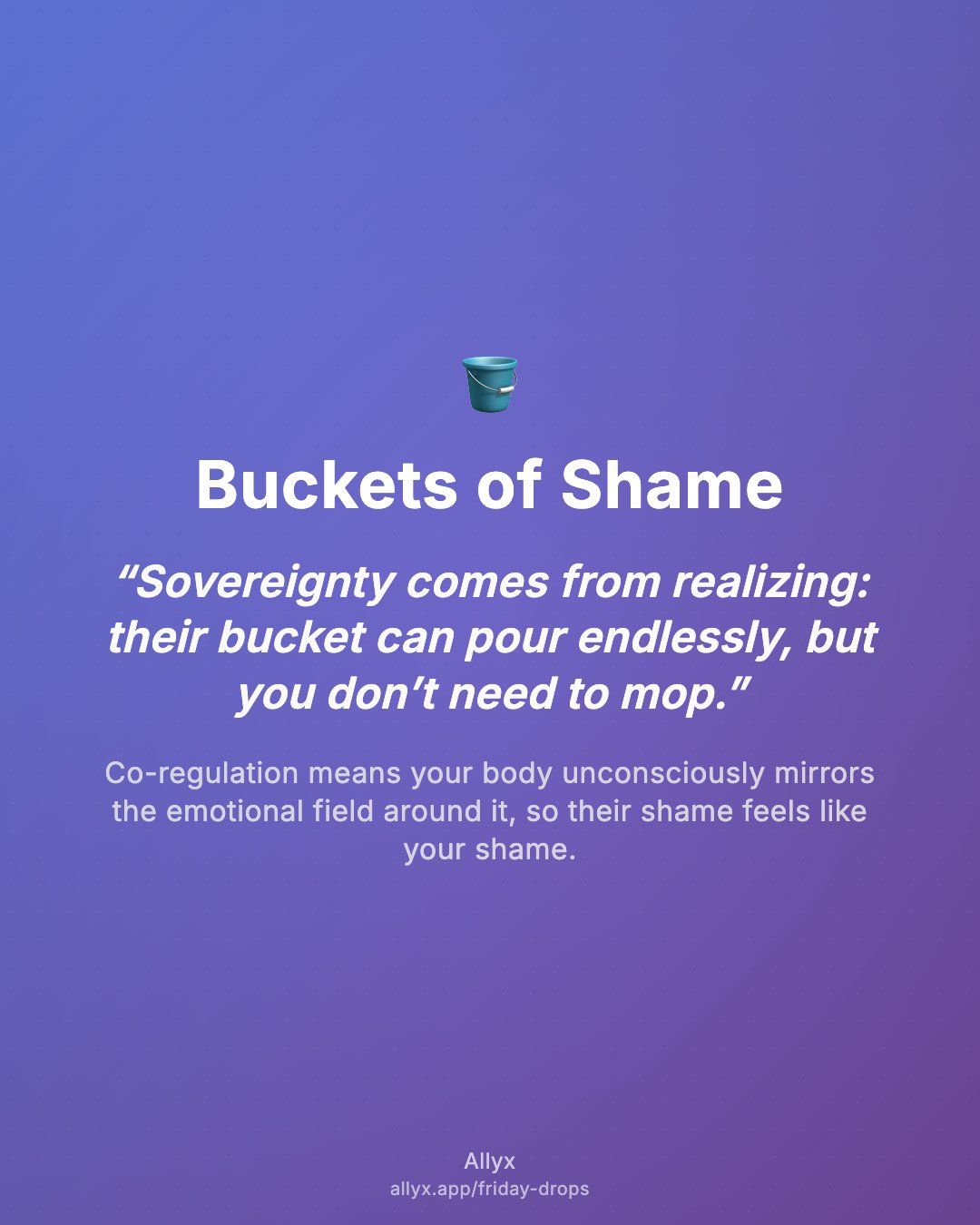 Shareable quote card for Buckets of Shame