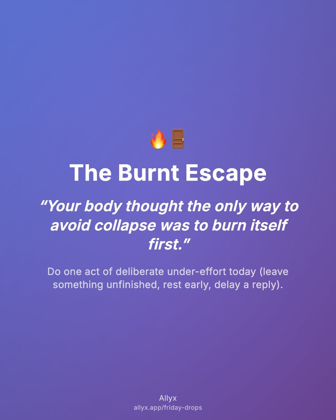 Shareable quote card for The Burnt Escape