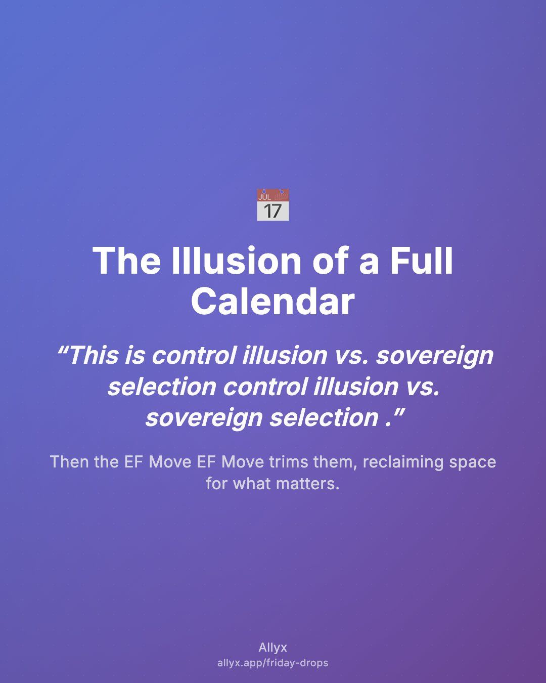 Shareable quote card for The Illusion of a Full Calendar