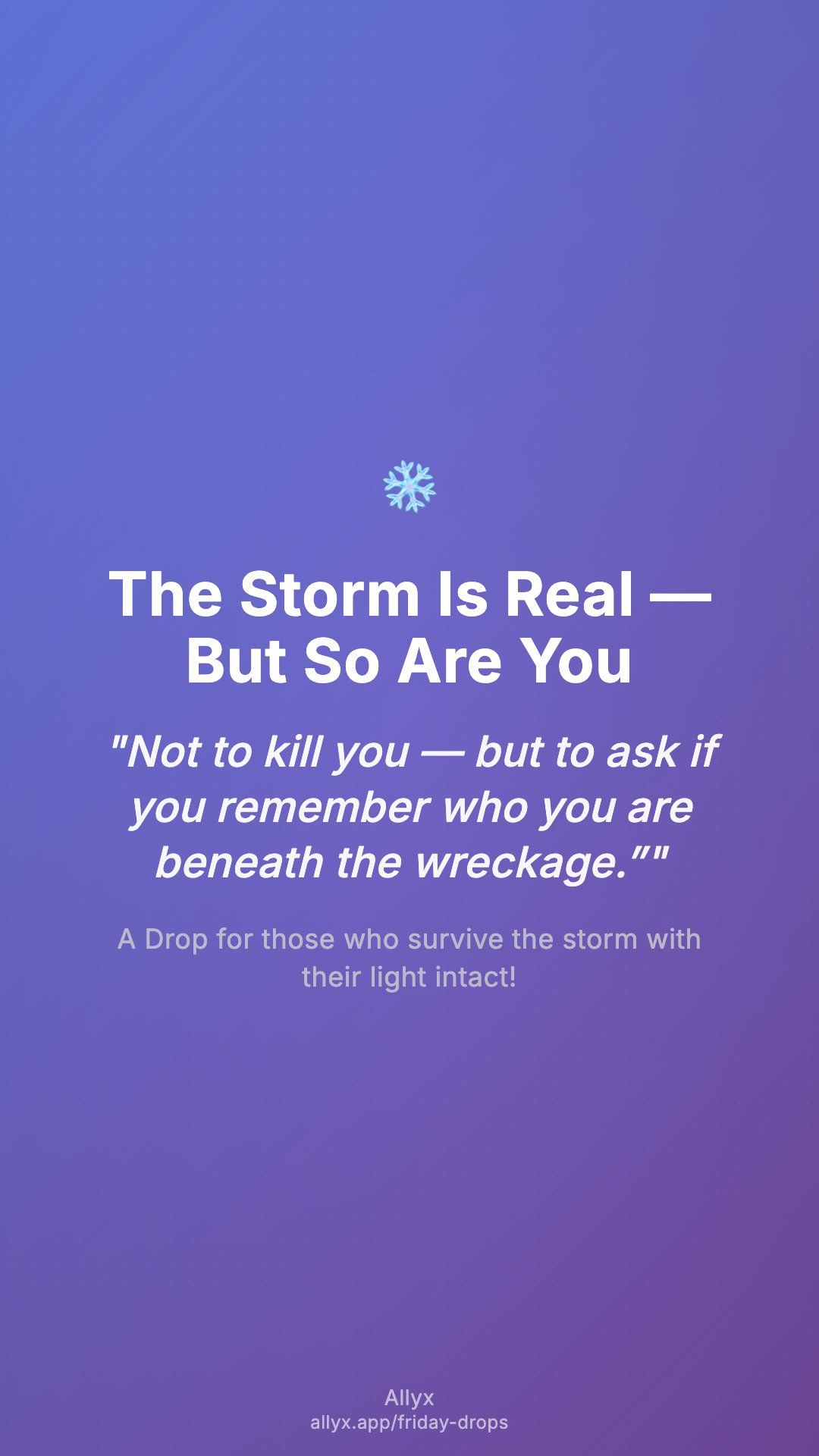 Shareable story card for The Storm Is Real — But So Are You