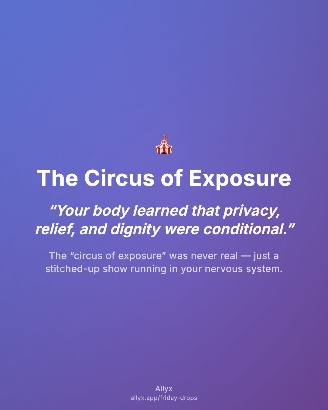 Shareable quote card for The Circus of Exposure