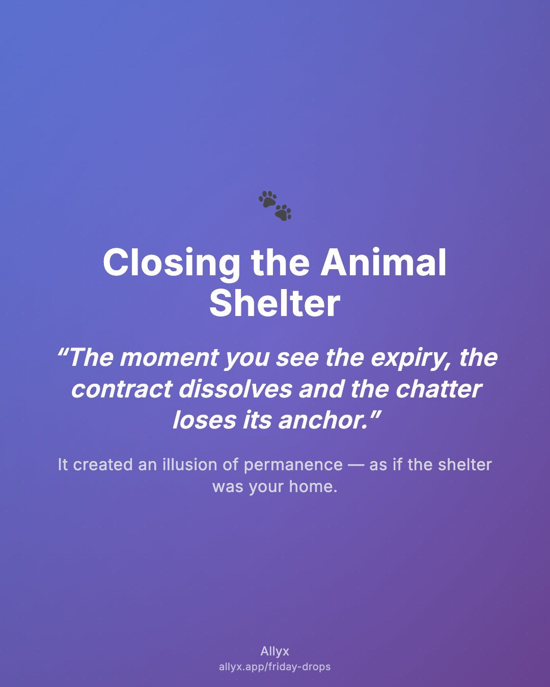 Shareable quote card for Closing the Animal Shelter
