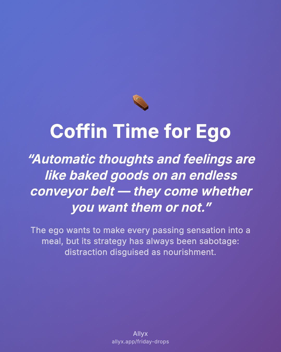Shareable quote card for Coffin Time for Ego
