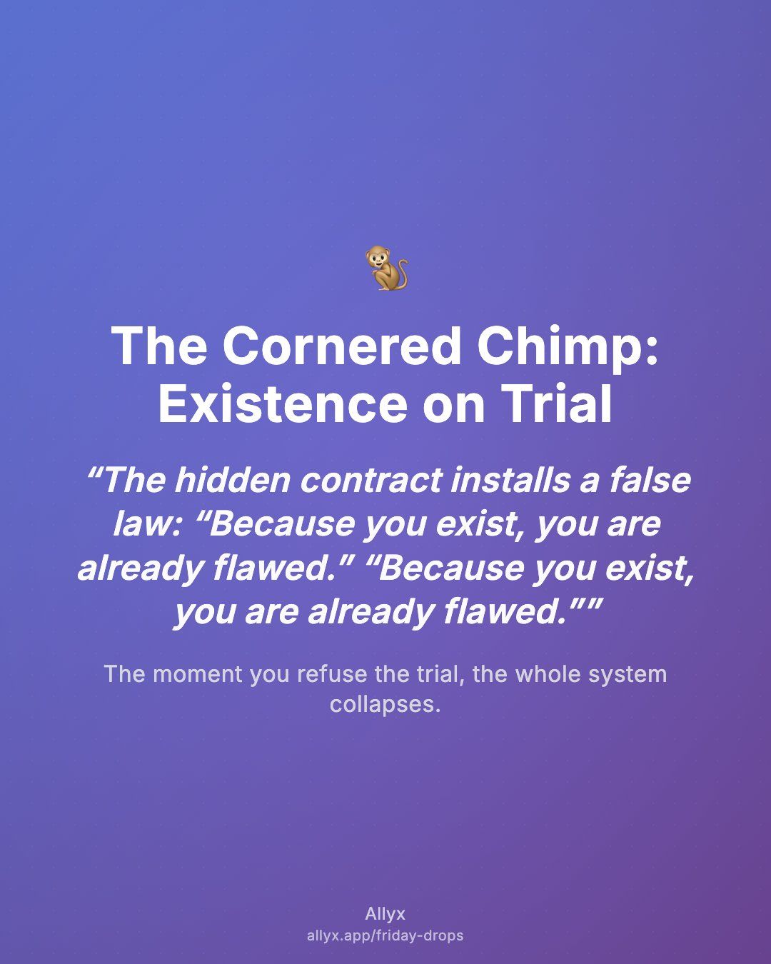 Shareable quote card for The Cornered Chimp: Existence on Trial
