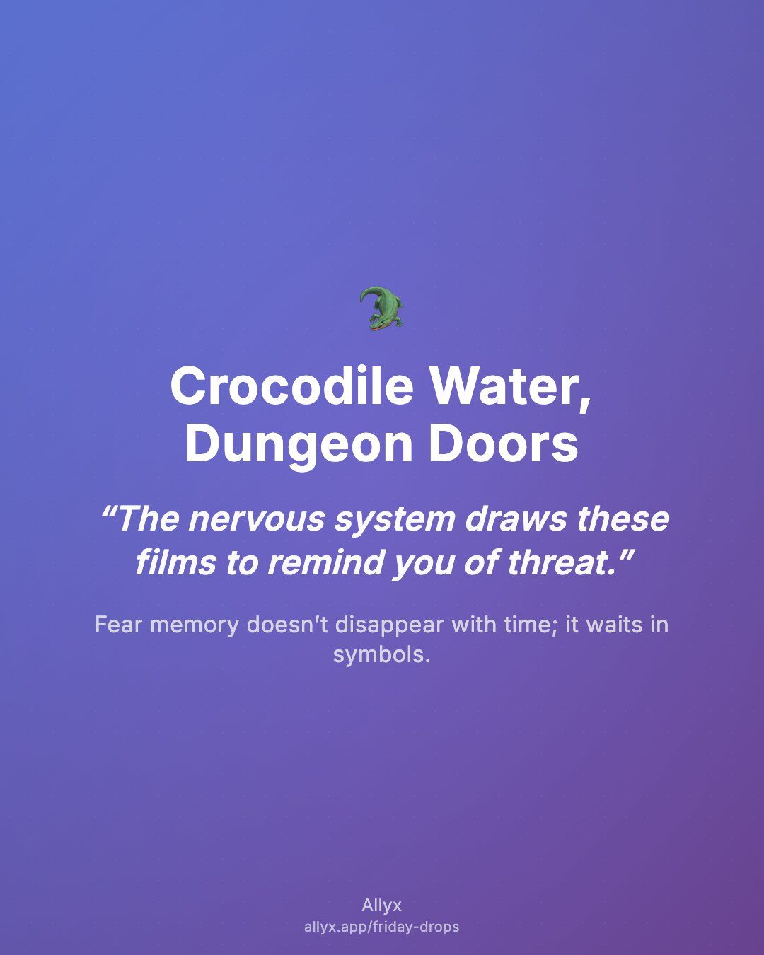 Shareable quote card for Crocodile Water, Dungeon Doors