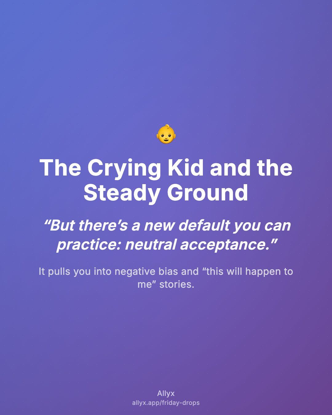 Shareable quote card for The Crying Kid and the Steady Ground