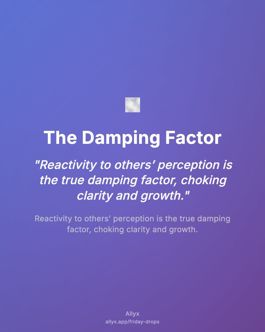 Shareable quote card for The Damping Factor
