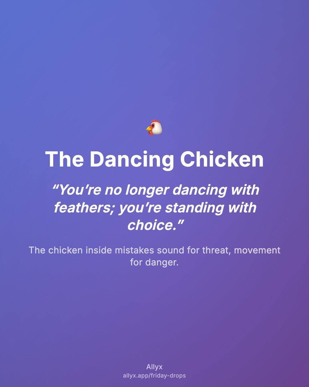 Shareable quote card for The Dancing Chicken