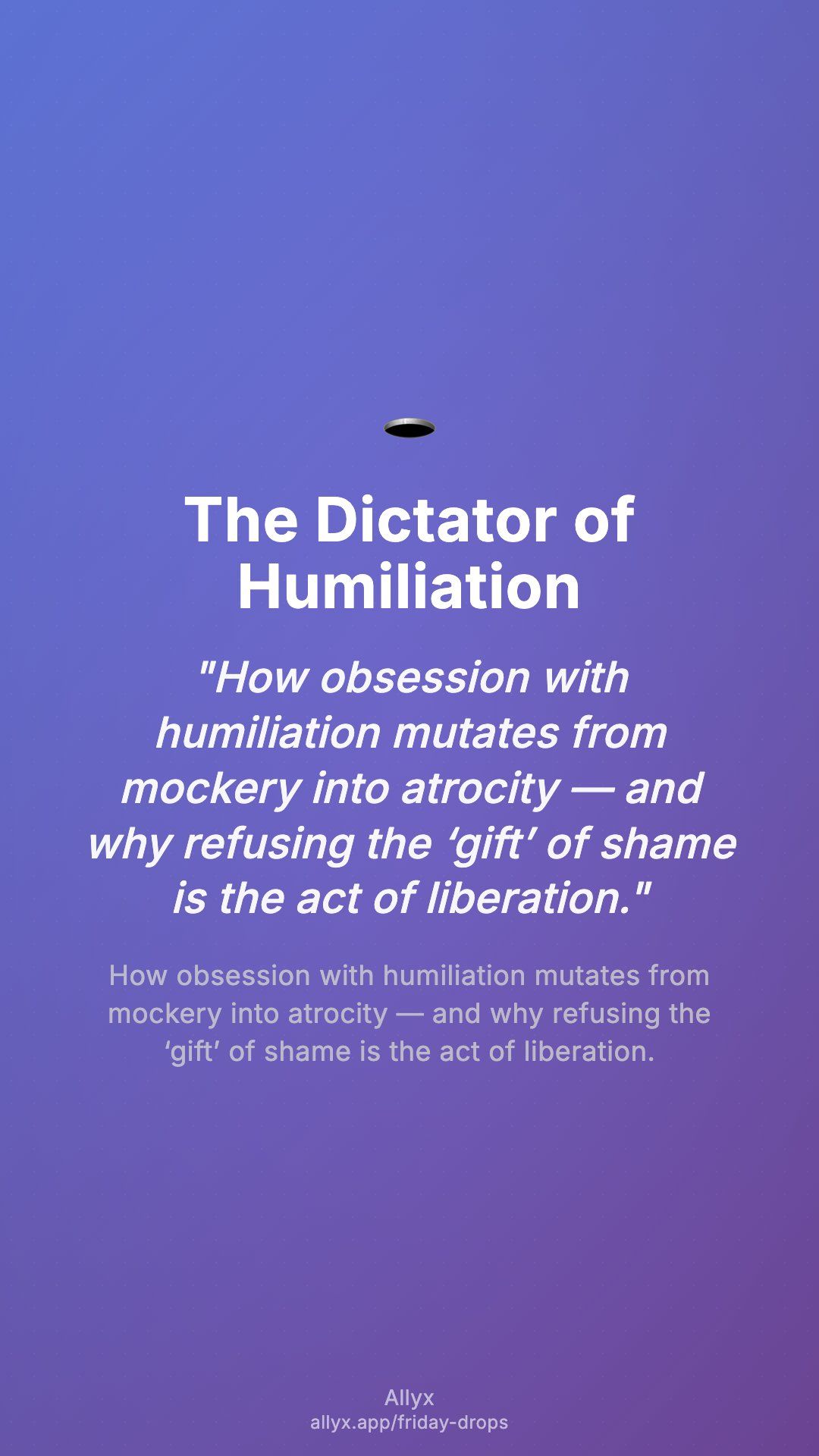 Shareable story card for The Dictator of Humiliation