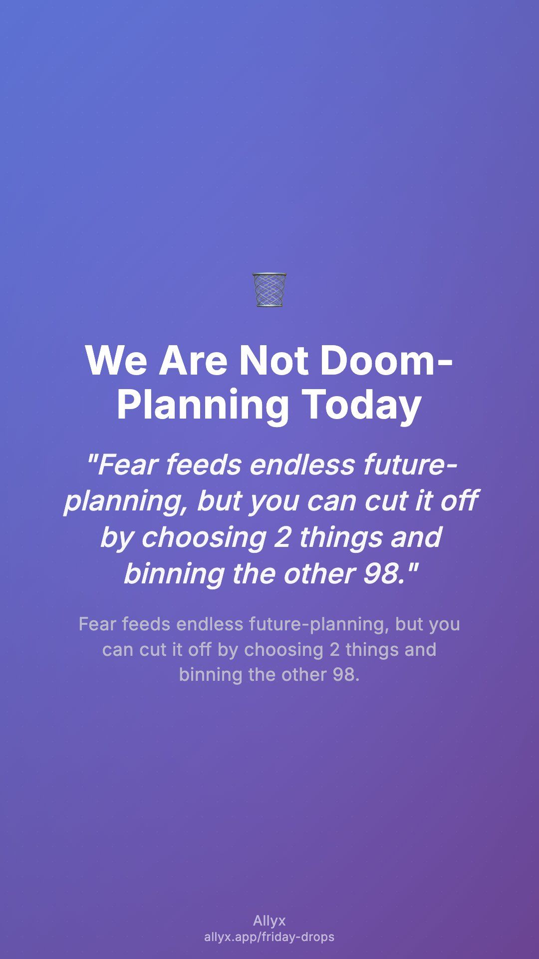 Shareable story card for We Are Not Doom-Planning Today