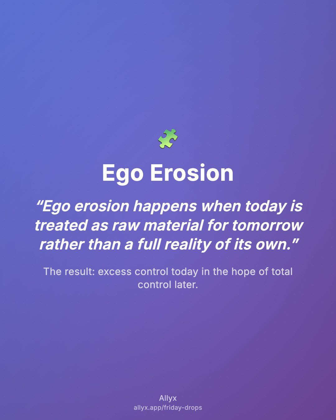 Shareable quote card for Ego Erosion