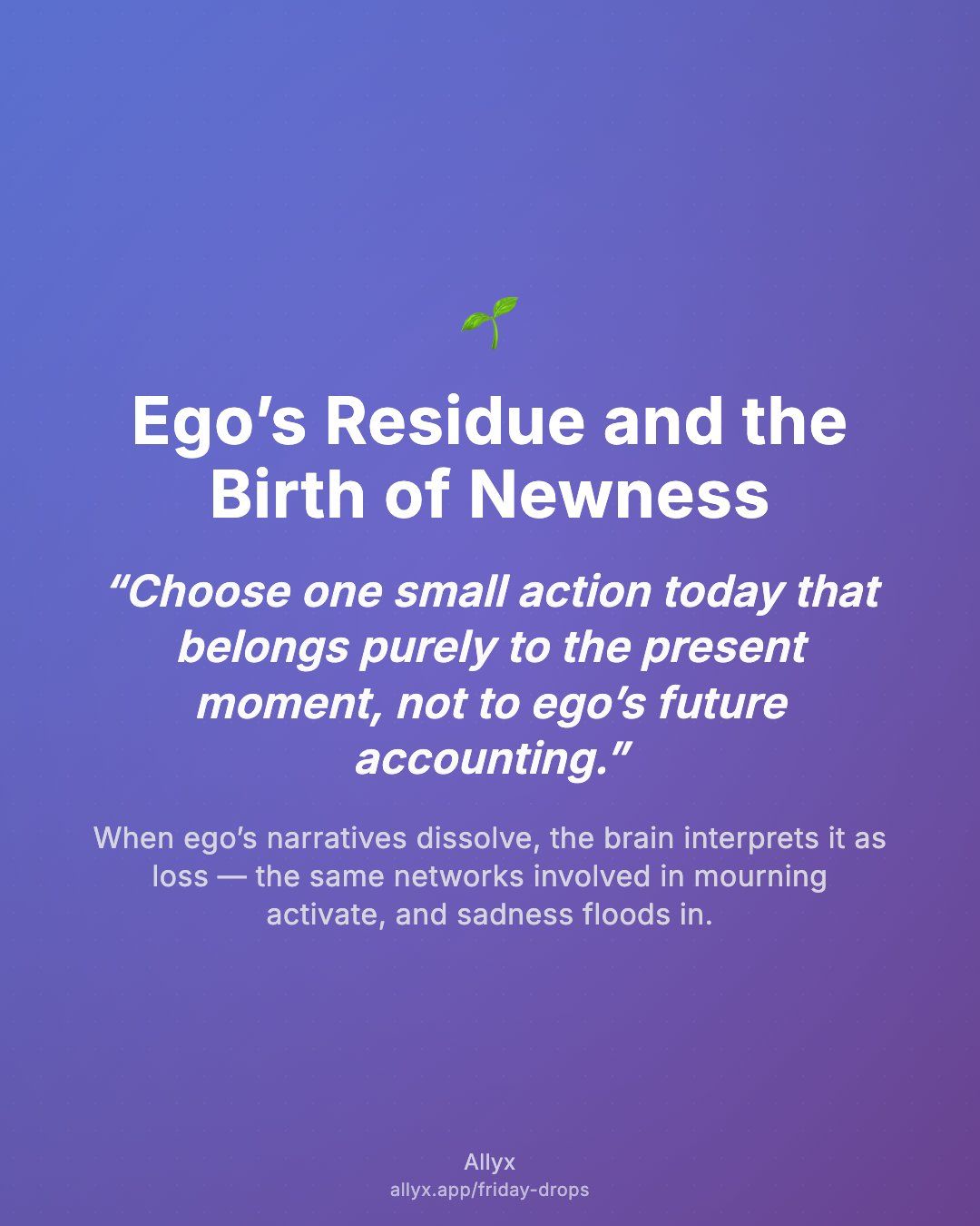 Shareable quote card for Ego’s Residue and the Birth of Newness