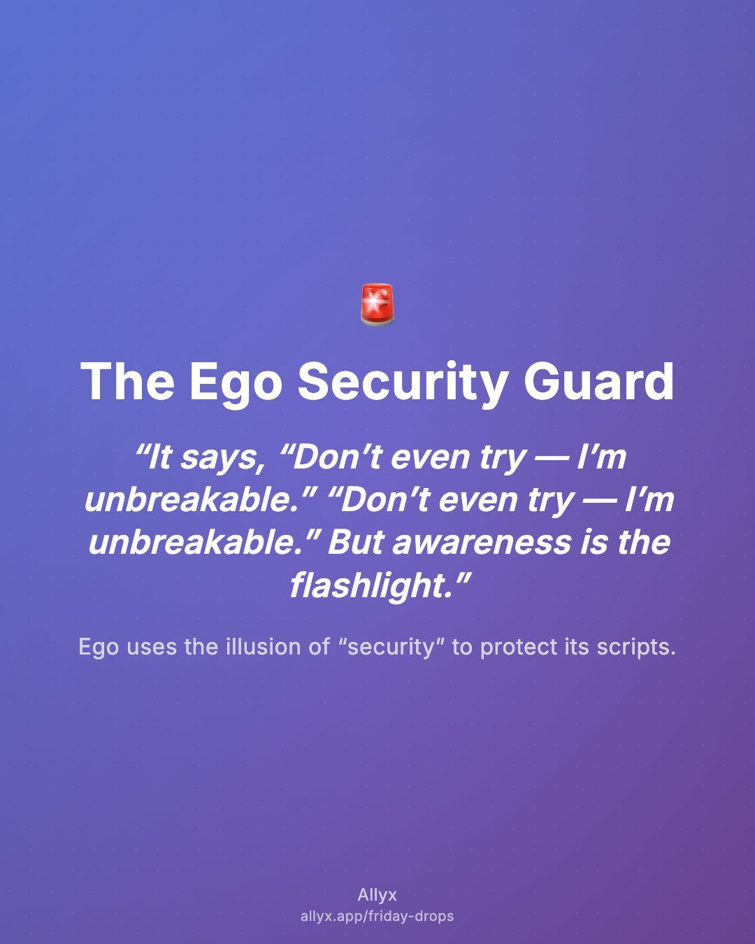 Shareable quote card for The Ego Security Guard