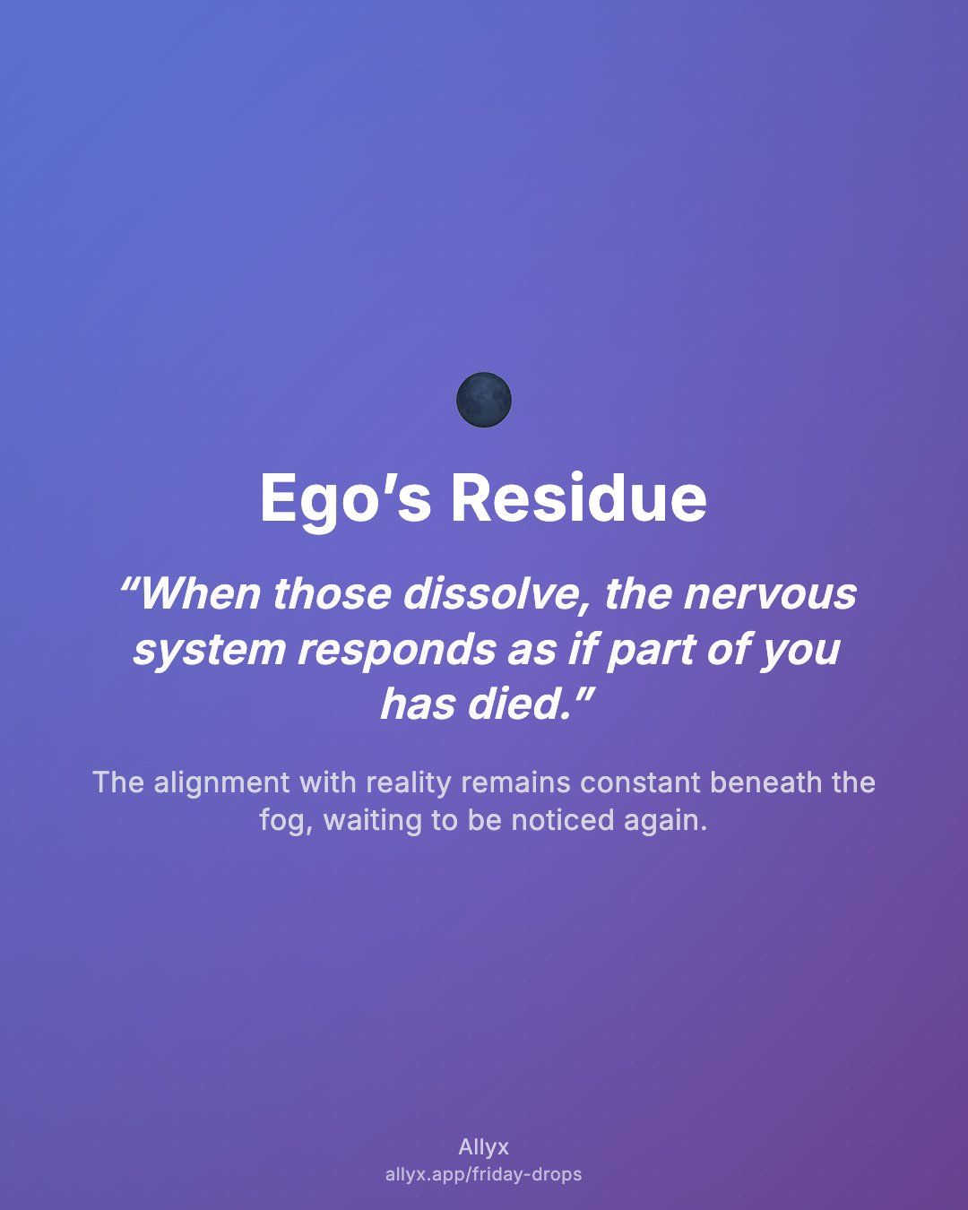 Shareable quote card for Ego’s Residue