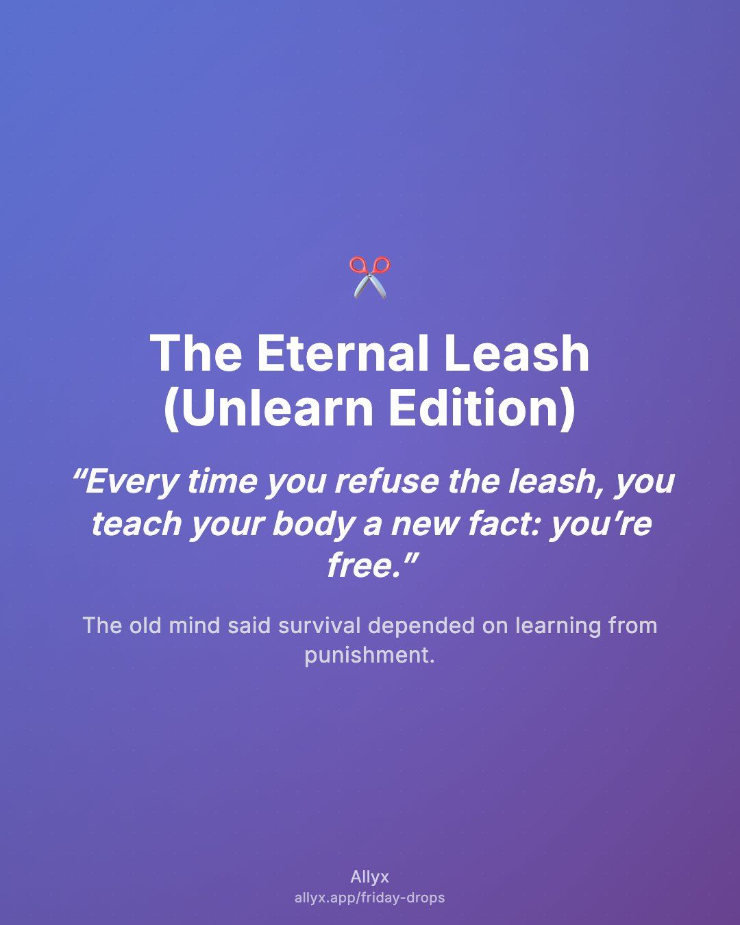 Shareable quote card for The Eternal Leash (Unlearn Edition)