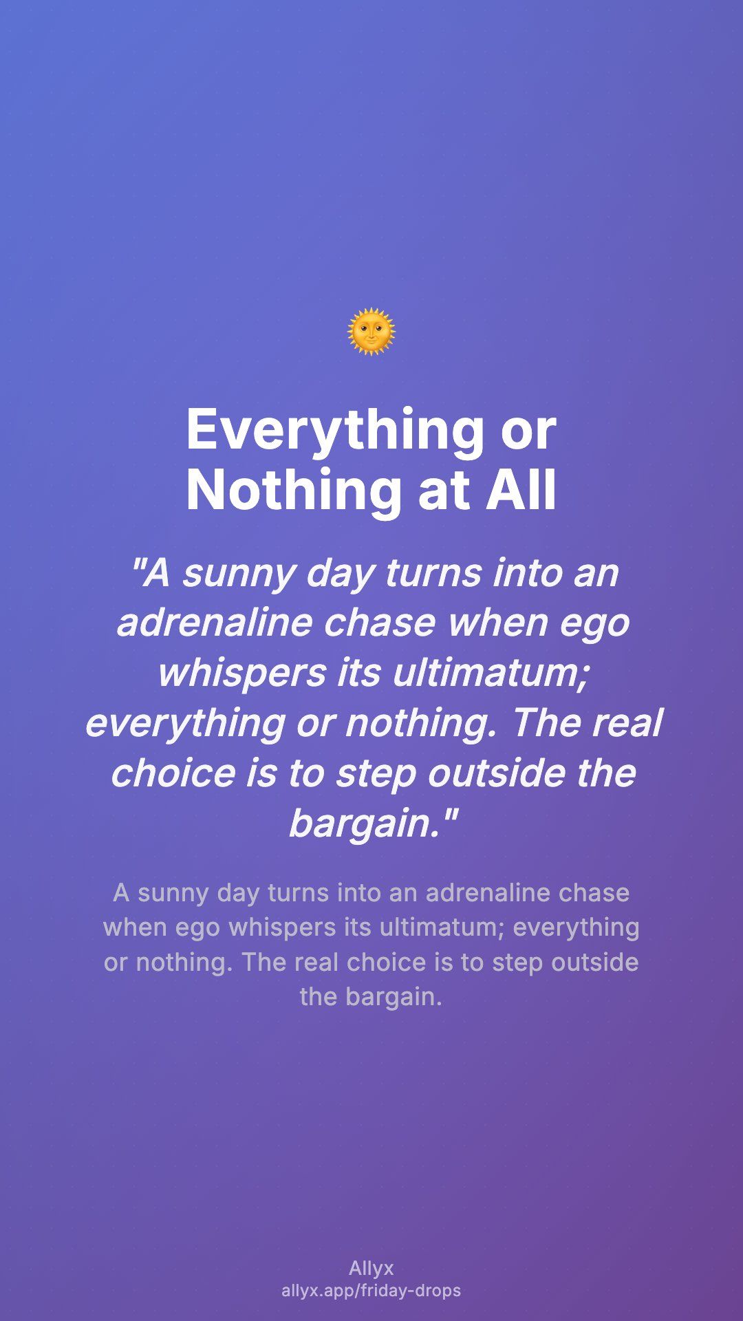 Shareable story card for Everything or Nothing at All
