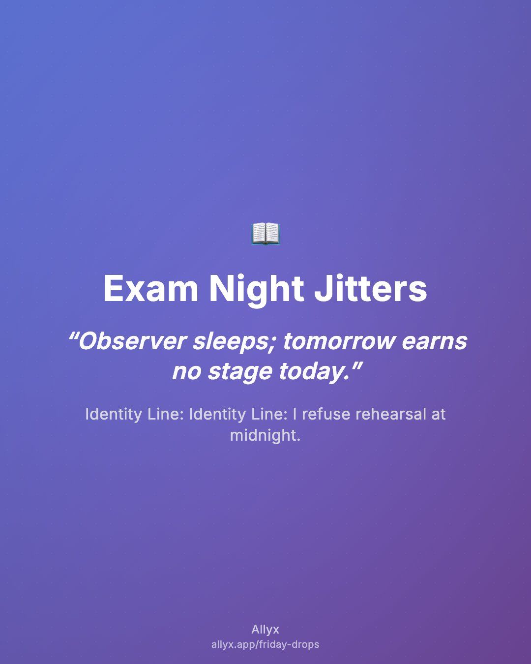 Shareable quote card for Exam Night Jitters