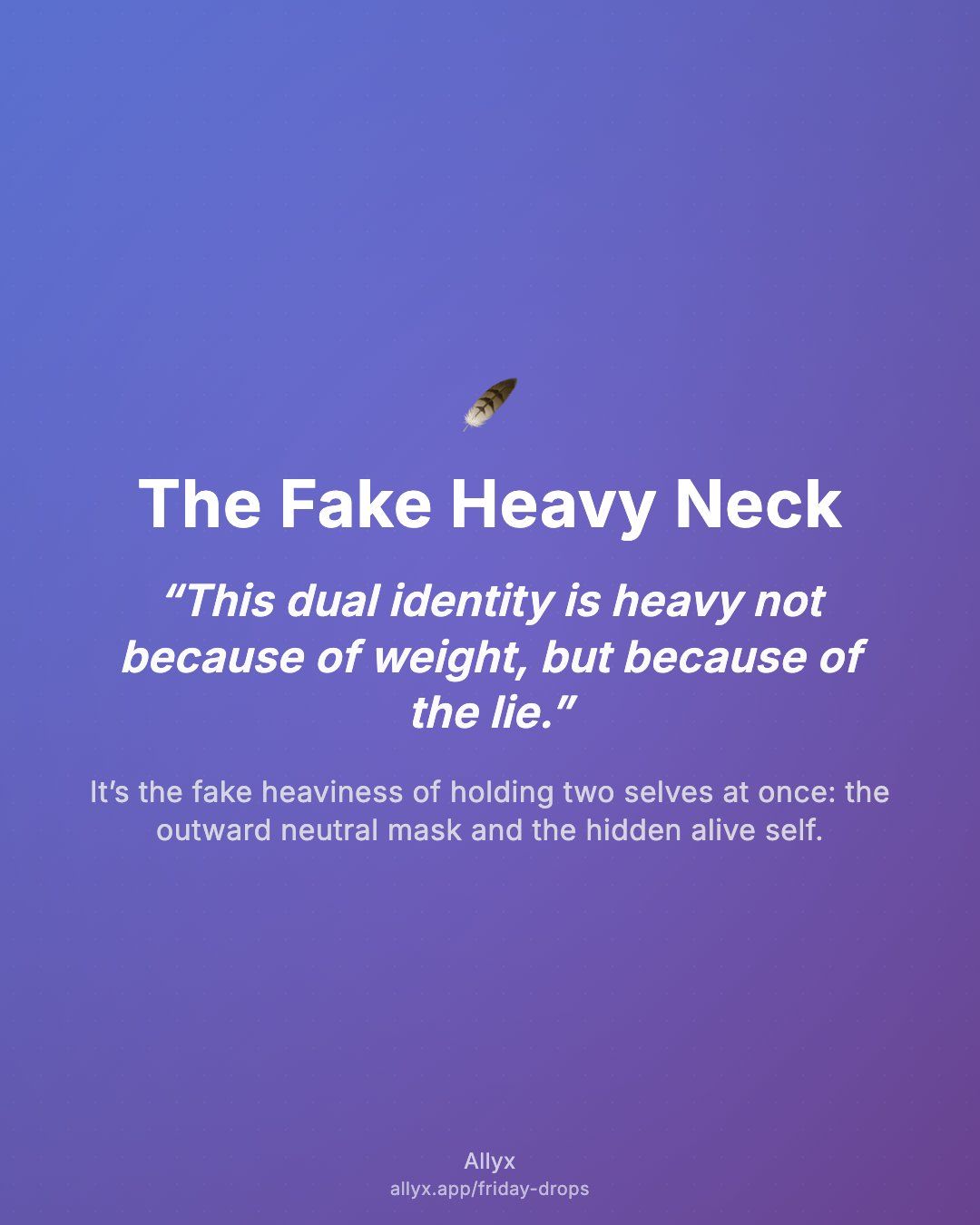 Shareable quote card for The Fake Heavy Neck