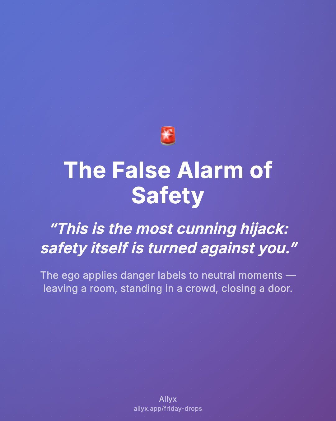 Shareable quote card for The False Alarm of Safety