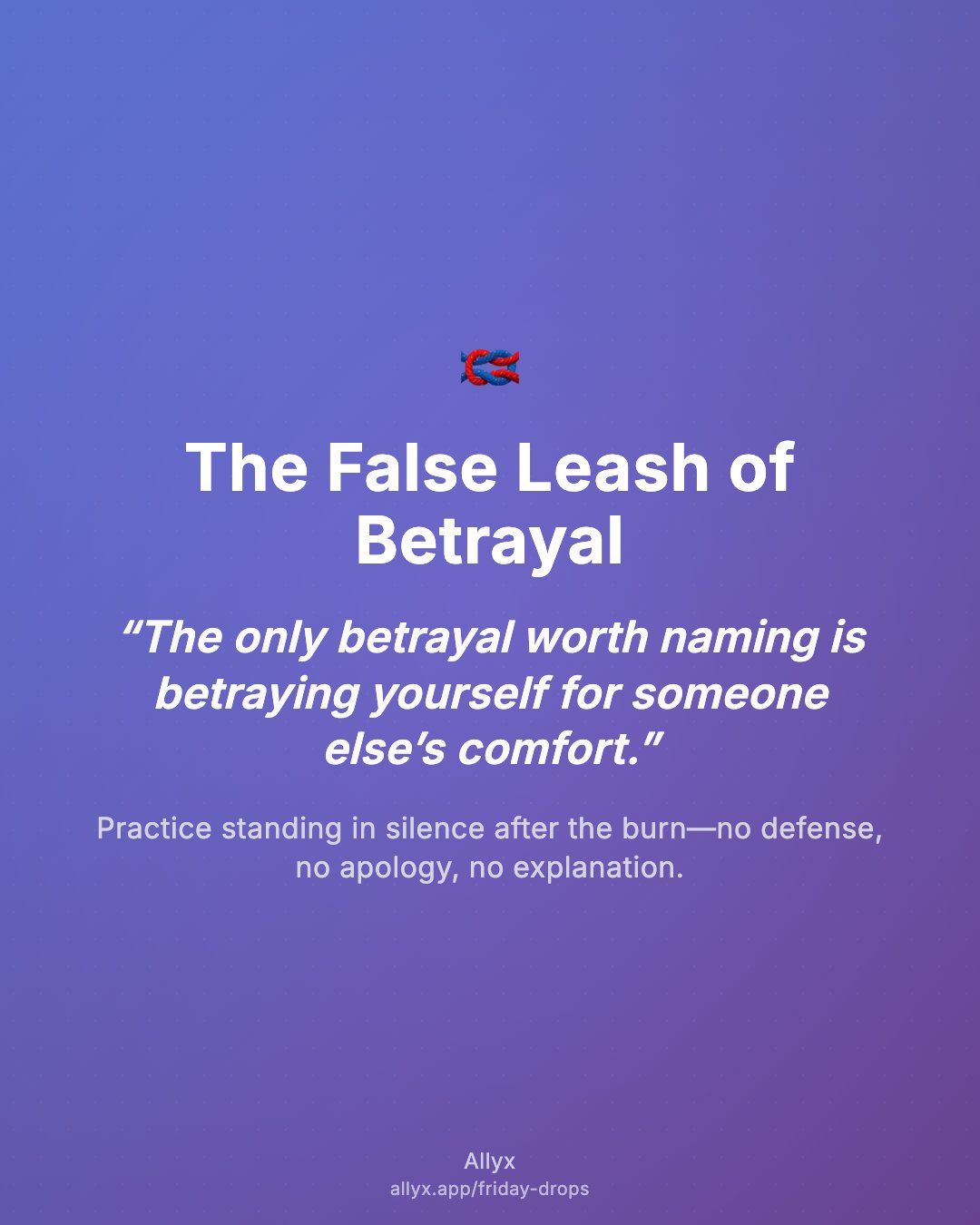 Shareable quote card for The False Leash of Betrayal