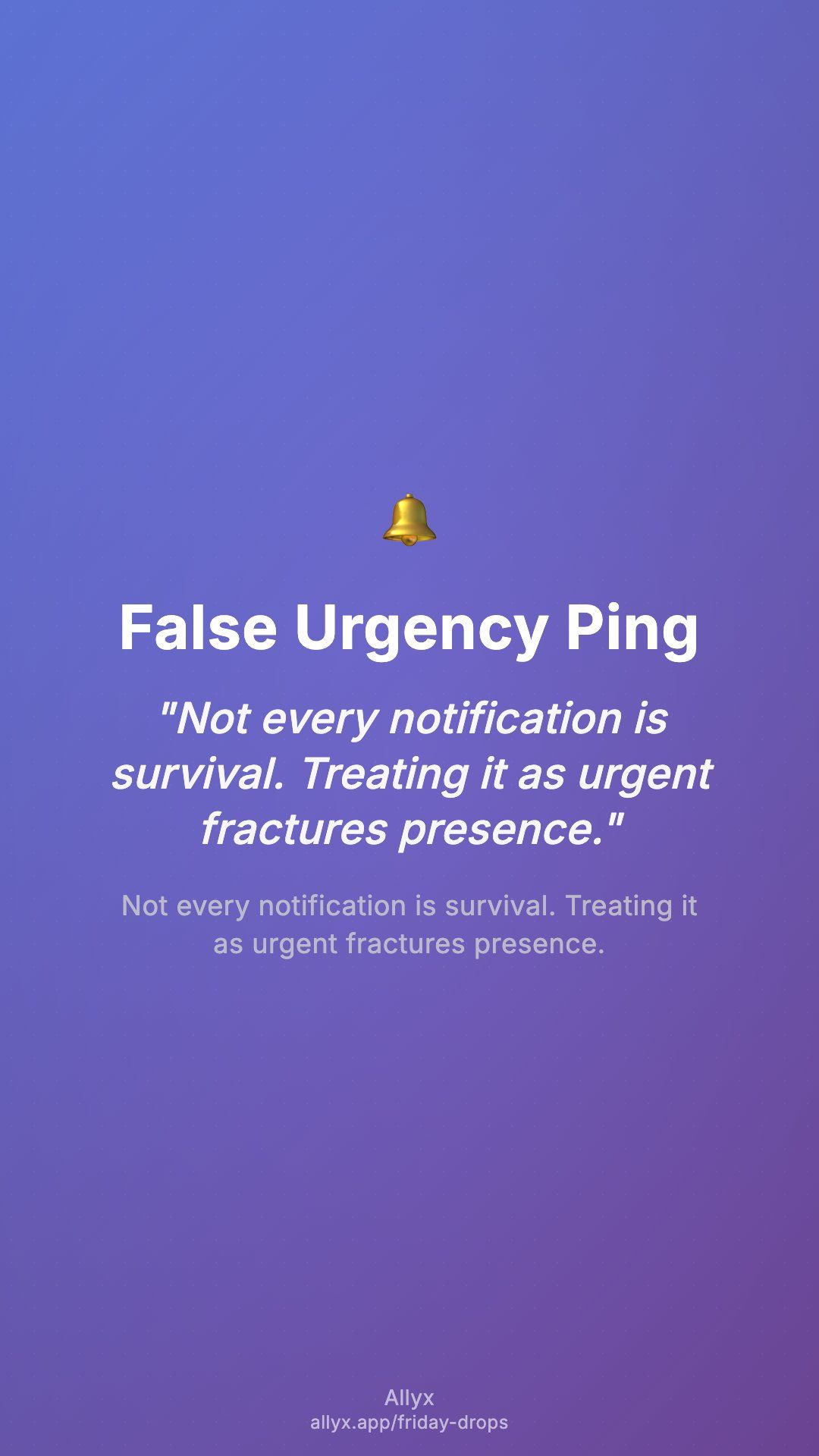 Shareable story card for False Urgency Ping