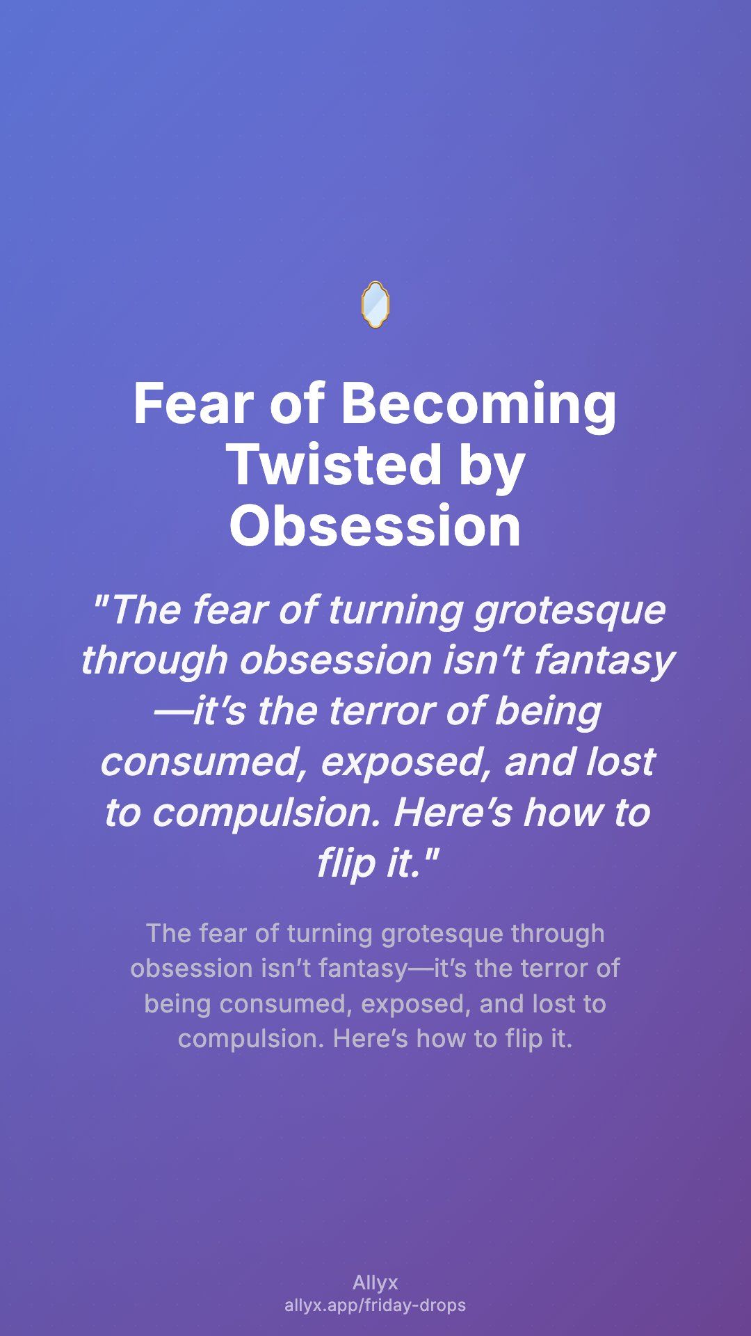 Shareable story card for Fear of Becoming Twisted by Obsession