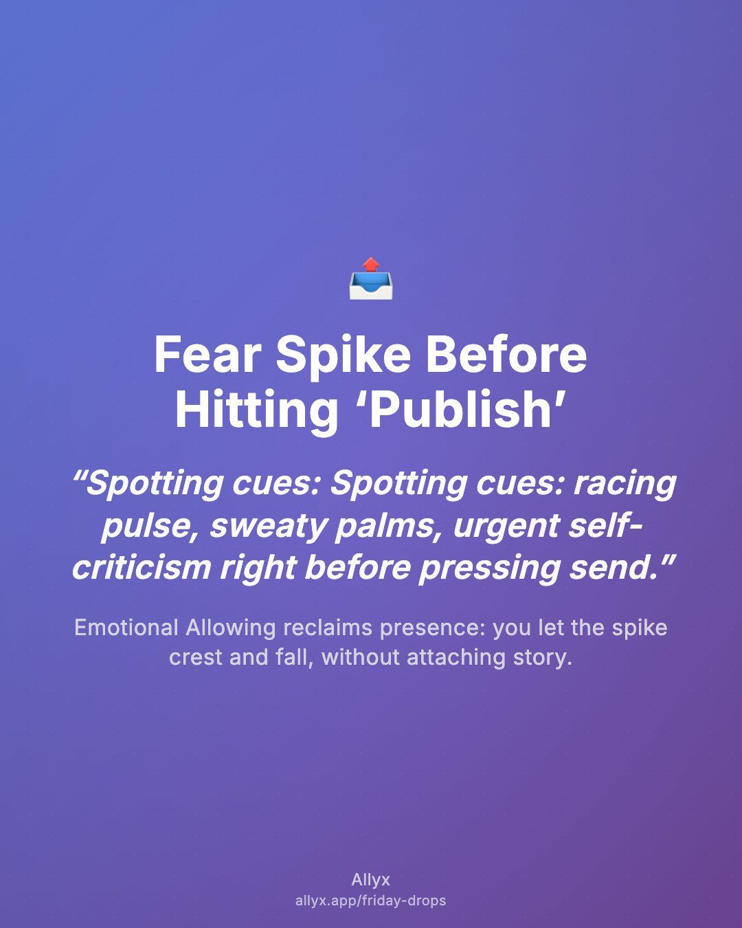 Shareable quote card for Fear Spike Before Hitting ‘Publish’