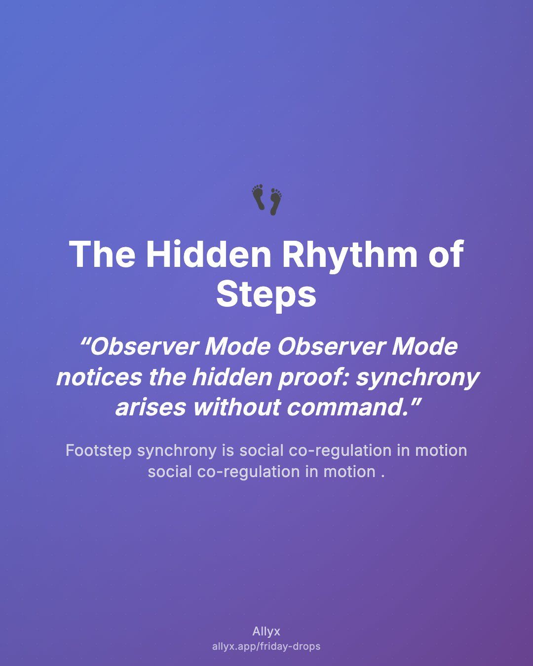 Shareable quote card for The Hidden Rhythm of Steps