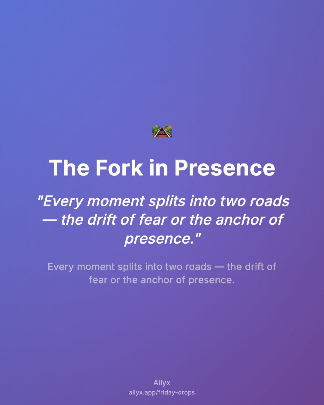 Shareable quote card for The Fork in Presence