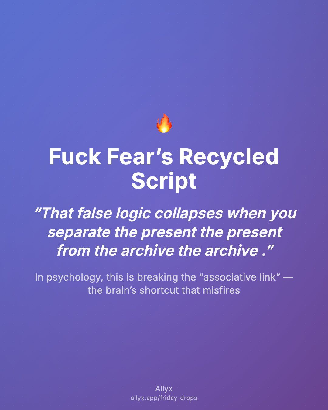 Shareable quote card for Fuck Fear’s Recycled Script