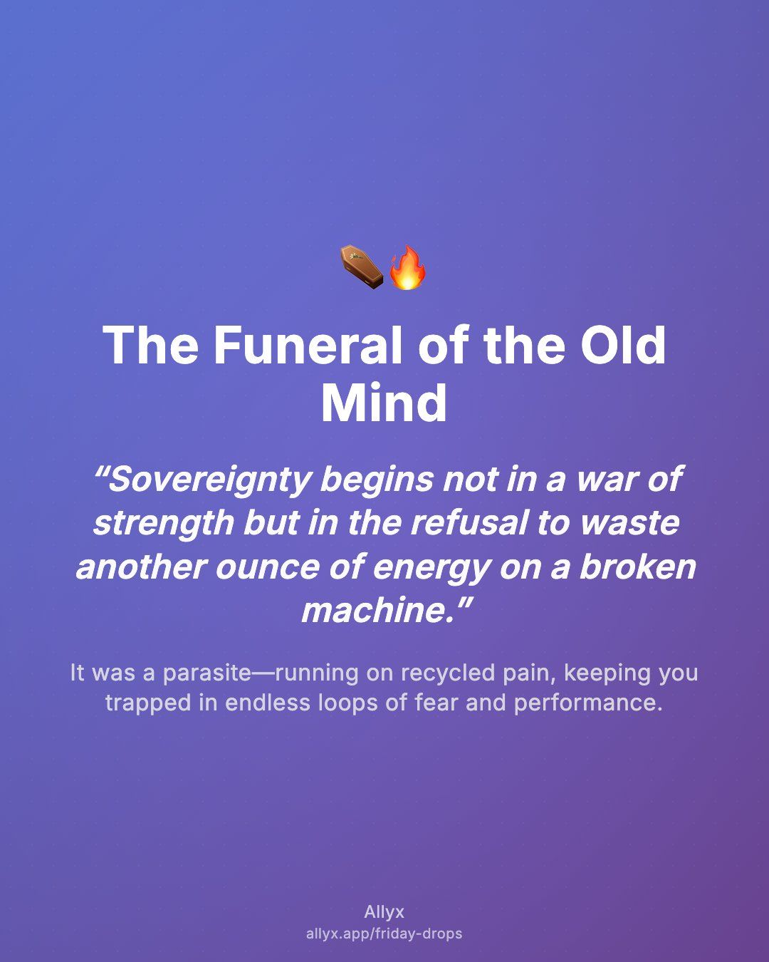 Shareable quote card for The Funeral of the Old Mind