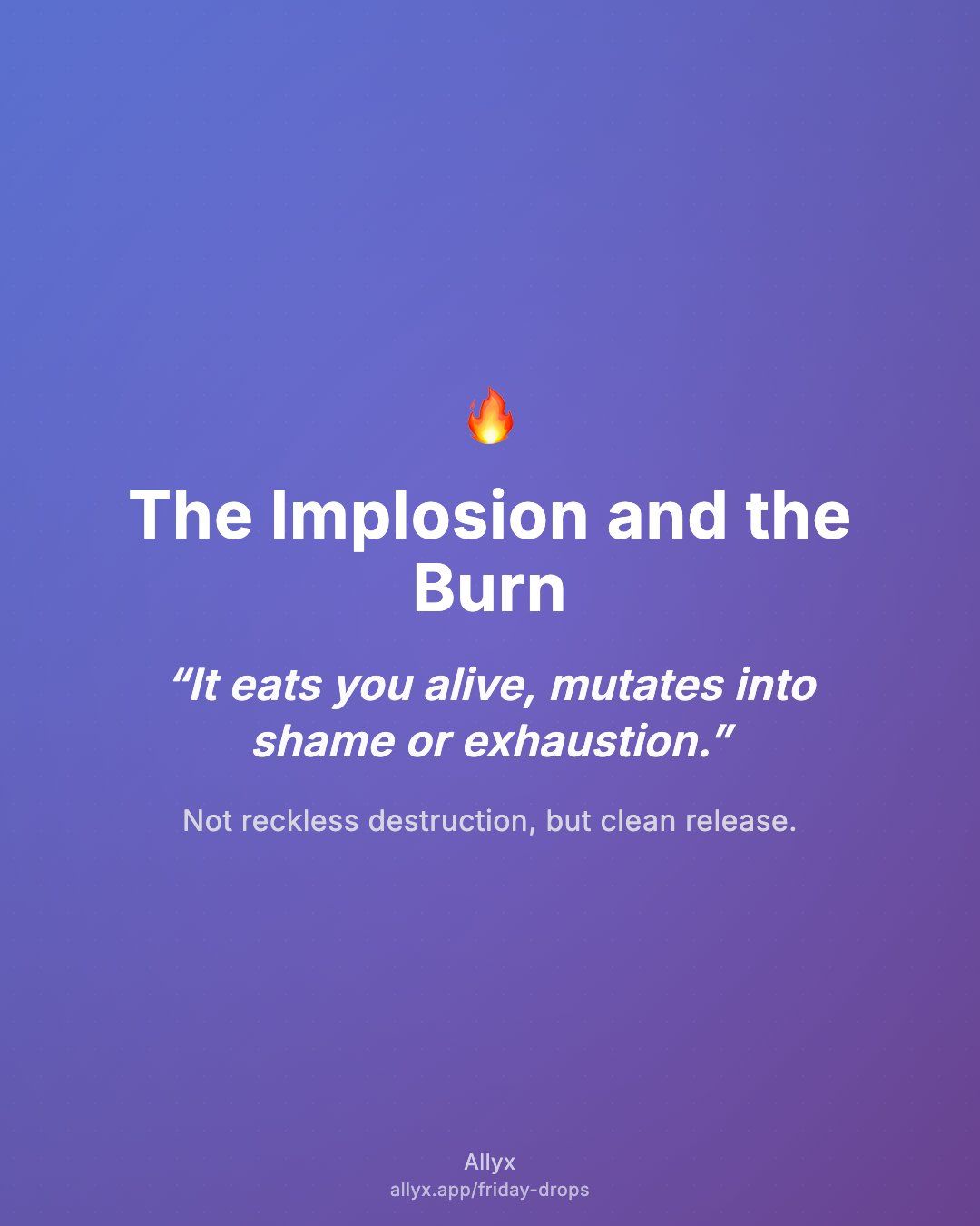 Shareable quote card for The Implosion and the Burn