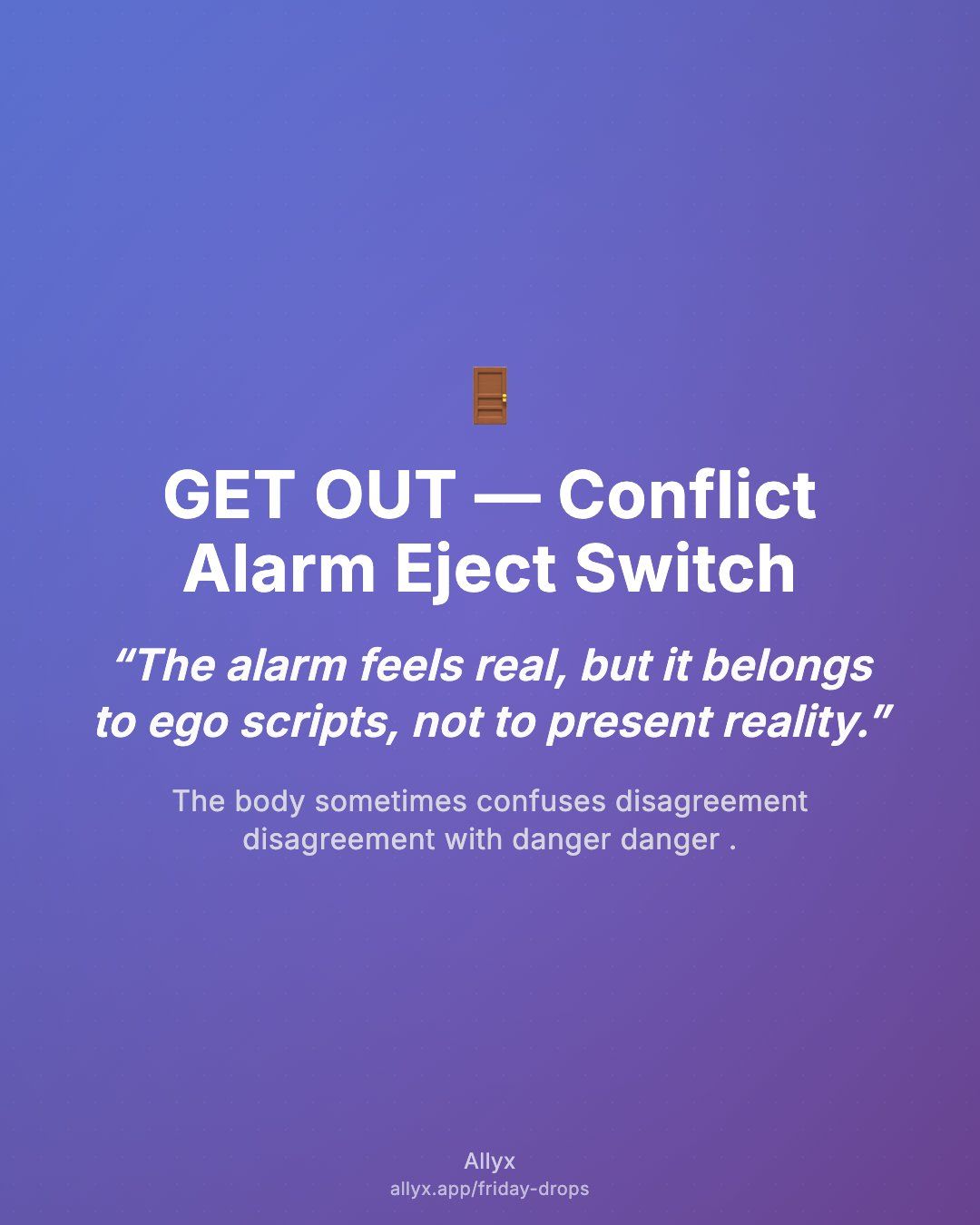 Shareable quote card for GET OUT — Conflict Alarm Eject Switch