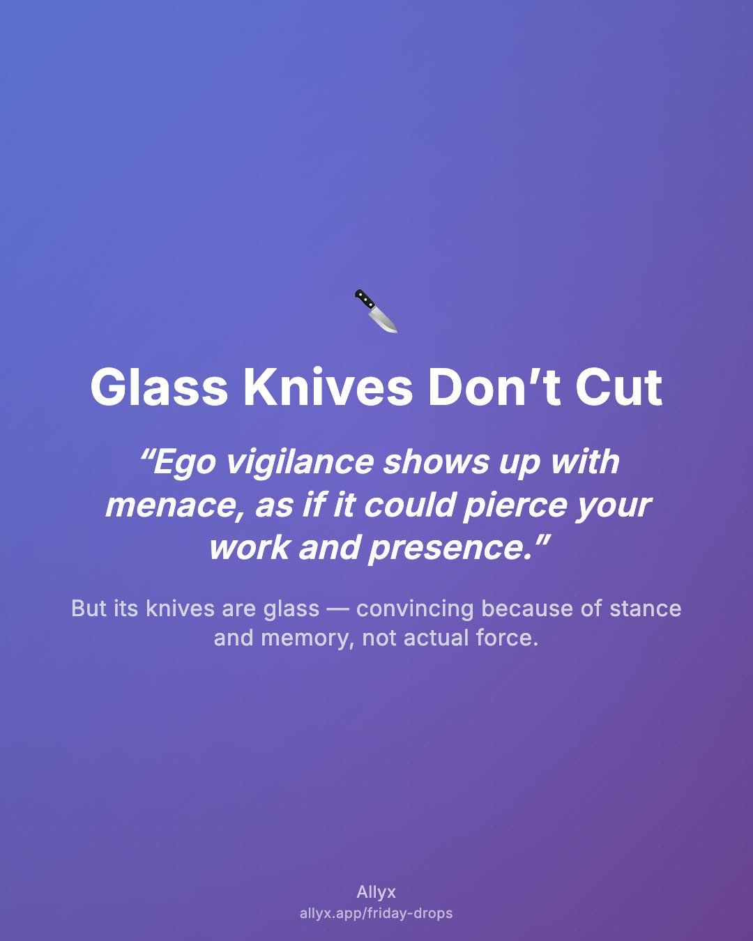 Shareable quote card for Glass Knives Don’t Cut