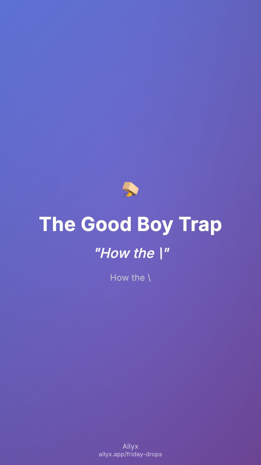 Shareable story card for The Good Boy Trap