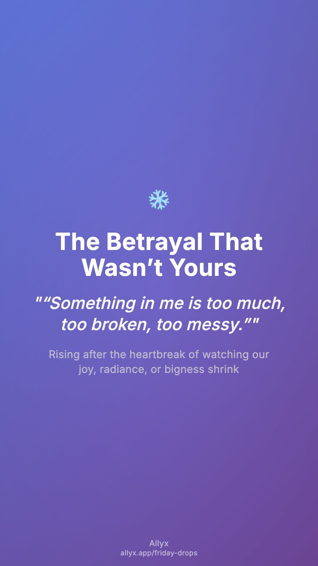 Shareable story card for The Betrayal That Wasn’t Yours