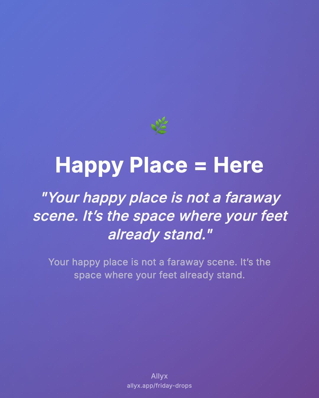 Shareable quote card for Happy Place = Here