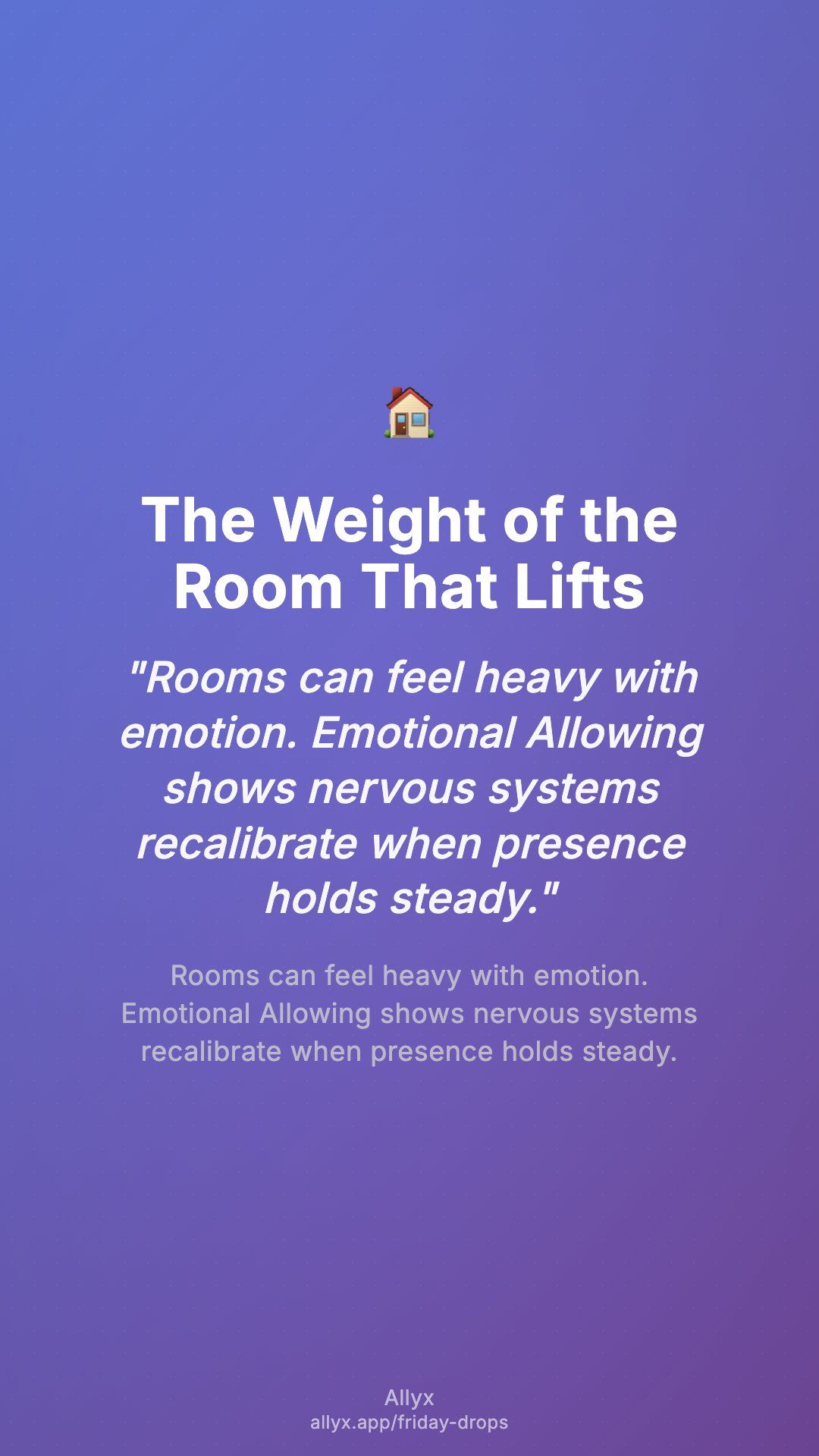 Shareable story card for The Weight of the Room That Lifts